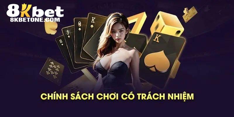 Chi tiết về các điều khoản chơi có trách nhiệm tại 8kbet